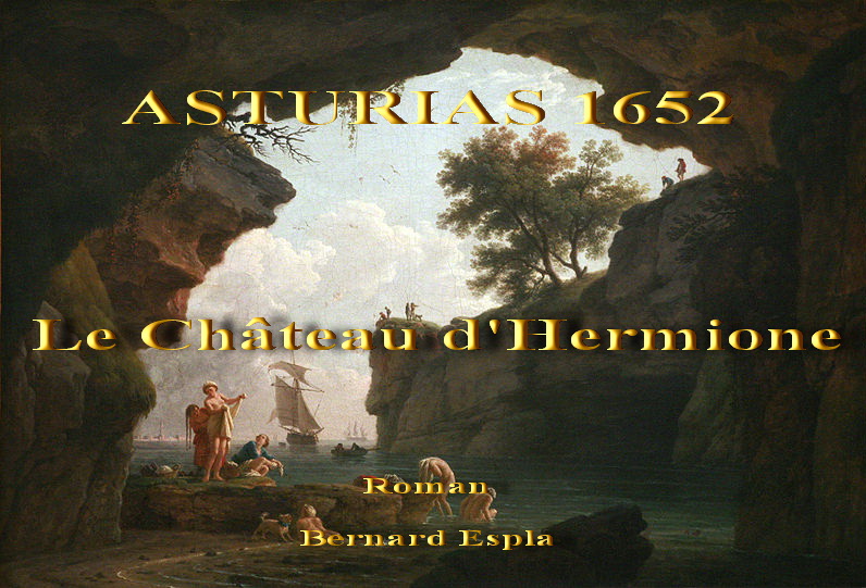ASTURIAS 1652 TOME II  "LE CHATEAU D'HERMIONE"